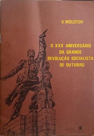 O XXX ANIVERSÁRIO DA GRANDE REVOLUÇÃO SOCIALISTA DE OUTUBRO.