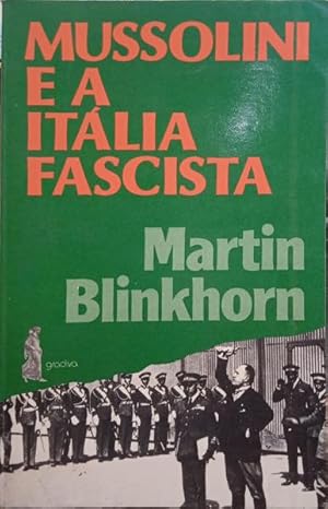 Seller image for MUSSOLINI E A ITLIA FASCISTA. for sale by Livraria Castro e Silva