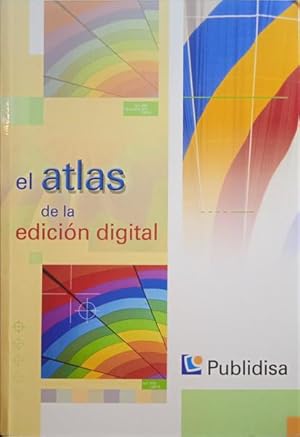 ATLAS (EL) DE LA EDICIÓN DIGITAL.