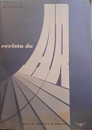REVISTA DO AR, 34.º ANO, N.º 393, JULHO DE 1971.
