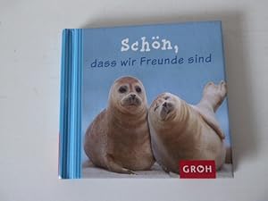 Bild des Verkufers fr Schn, dass wir Freunde sind. Hardcover zum Verkauf von Deichkieker Bcherkiste