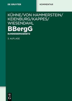 Seller image for BBergG Bundesberggesetz for sale by BuchWeltWeit Ludwig Meier e.K.