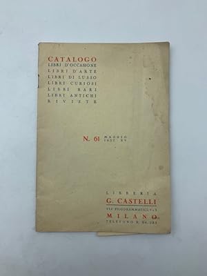 Catalogo libri d'occasione, libri d'arte, libri di lusso. N. 61, maggio 1937. Libreria G. Castell...