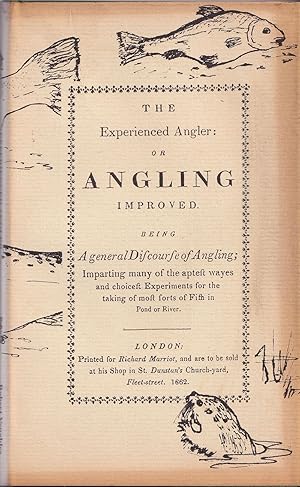 Bild des Verkufers fr THE EXPERIENCED ANGLER: OR ANGLING IMPROVED. By Colonel Robert Venables. zum Verkauf von Coch-y-Bonddu Books Ltd