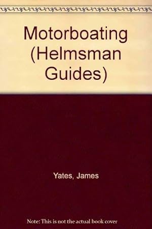 Imagen del vendedor de Motorboating (Helmsman Guides) a la venta por WeBuyBooks