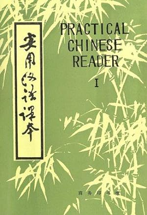 Bild des Verkufers fr Practical Chinese Reader: v. 1 zum Verkauf von WeBuyBooks