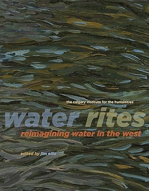 Bild des Verkufers fr Water Rites: Reimagining Water in the West zum Verkauf von moluna