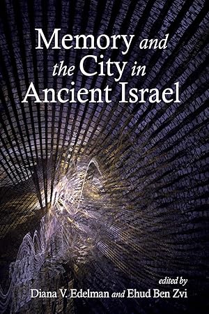 Immagine del venditore per Memory and the City in Ancient Israel venduto da moluna