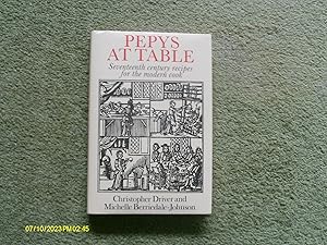 Seller image for Pepys at Table: Seventeenth Century Recipes for the Modern Cook for sale by Buybyebooks