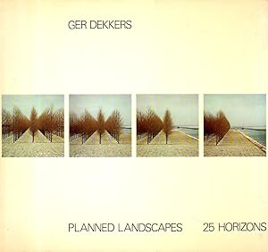 Imagen del vendedor de Planned Landscapes. 25 Horizons. Introduction/Inleiding: Rudolf W.D.Oxenaar. a la venta por Rdner Versandantiquariat