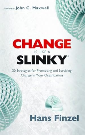 Imagen del vendedor de Change is Like a Slinky a la venta por Reliant Bookstore