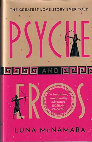 Bild des Verkufers fr Psyche And Eros (UK Signed, Numbered & Pre-publication Day Dated Copy) zum Verkauf von Just Fiction Books