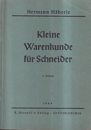 Imagen del vendedor de Kleine Warenkunde fr Schneider Ausgabe B fr Lehrlinge a la venta por Clivia Mueller