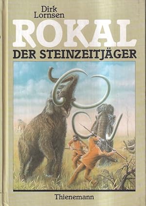 Rokal der Steinzeitjäger