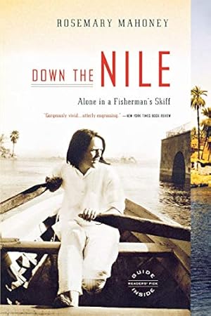 Seller image for Down the Nile: Alone in a Fisherman's Skiff for sale by Reliant Bookstore