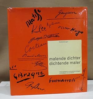 Seller image for malende dichter. dichtende maler. Eine Anthologie mit 180 Abbildungen von Goethe, Gottfried Keller, Eichendorff bis zu Hermann Hesse, Garcia Lorca und friedrich Drrenmatt. Mit Gedichten von Modigliani, Mir, Picasso, Kandinsky, Maurice Utrillo und andern. for sale by Dieter Eckert