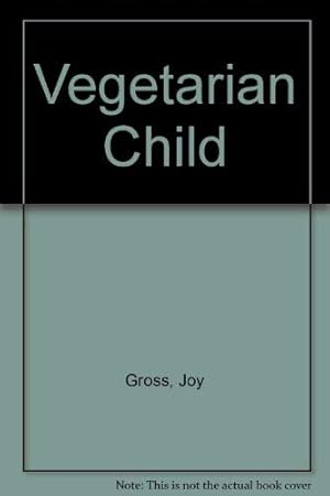 Imagen del vendedor de The vegetarian child a la venta por -OnTimeBooks-