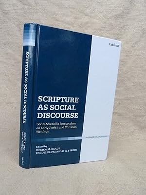 Immagine del venditore per SCRIPTURE AS SOCIAL DISCOURSE: SOCIAL-SCIENTIFIC PERSPECTIVES ON EARLY JEWISH AND CHRISTIAN WRITINGS. venduto da Gage Postal Books