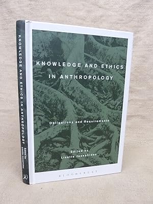 Seller image for KNOWLEDGE AND ETHICS IN ANTHROPOLOGY. OBLIGATIONS AND REQUIREMENTS. for sale by Gage Postal Books