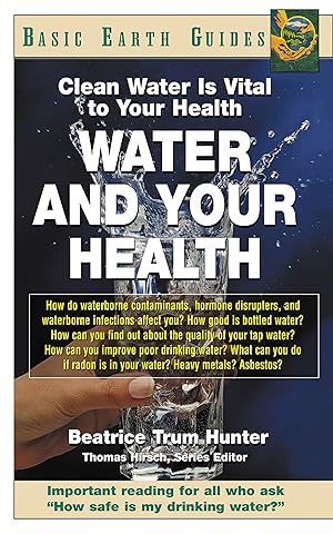 Bild des Verkufers fr Water and Your Health: Clean Water Is Vital to Your Health zum Verkauf von moluna