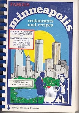 Imagen del vendedor de Famous Minneapolis Restaurants and Recipes a la venta por -OnTimeBooks-