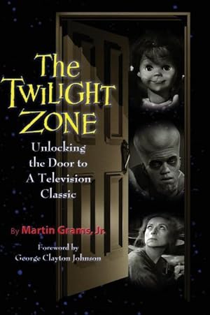 Bild des Verkufers fr The Twilight Zone: Unlocking the Door to a Television Classic (hardback) zum Verkauf von moluna