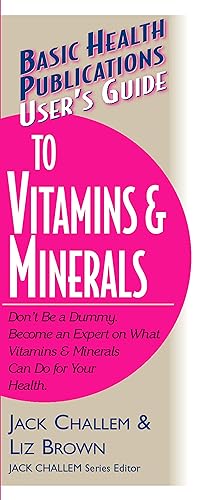 Bild des Verkufers fr User\ s Guide to Vitamins & Minerals zum Verkauf von moluna