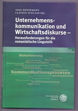 Unternehmenskommunikation und Wirtschaftsdiskurse - Herausforderungen für die romanistische Lingu...
