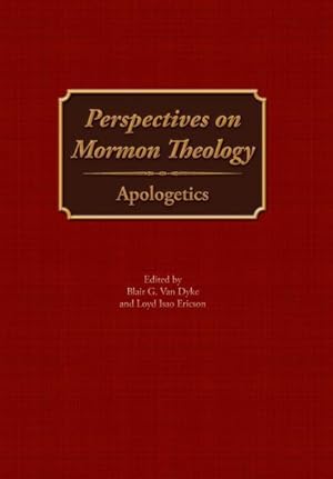 Image du vendeur pour Perspectives on Mormon Theology: Apologetics mis en vente par moluna