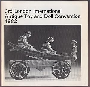 3rd London International Antique Toy and Doll Convention 1982