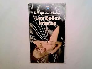 Seller image for Les belles images: Written by Simone de Beauvoir, 1969 Edition, Publisher: Fontana [Paperback] for sale by Goldstone Rare Books