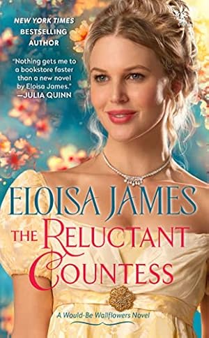 Immagine del venditore per The Reluctant Countess: A Would-Be Wallflowers Novel (The Would-Be Wallflowers) venduto da Reliant Bookstore