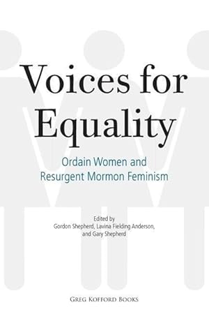 Seller image for Voices for Equality: Ordain Women and Resurgent Mormon Feminism for sale by moluna