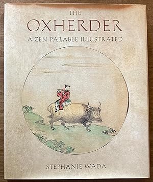 The Oxherder: A Zen Parable Illustrated