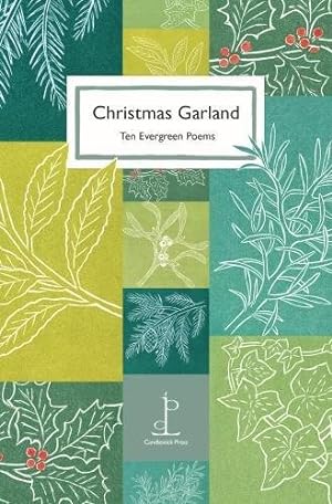 Bild des Verkufers fr Christmas Garland: Ten Evergreen Poems zum Verkauf von WeBuyBooks
