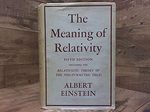 Image du vendeur pour The Meaning of Relativity, Fifth Edition: Including the Relativistic Theory of the Non-Symmetric Field (Princeton Science Library) mis en vente par Archives Books inc.