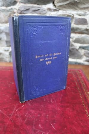 Seller image for Hawick and the Borders three hundred years ago: a paper by Mrs Oliver of Thornwood and read by her before the Hawick Archaeological Society, on 10th March, 1875. for sale by Spike Hughes Rare Books ABA