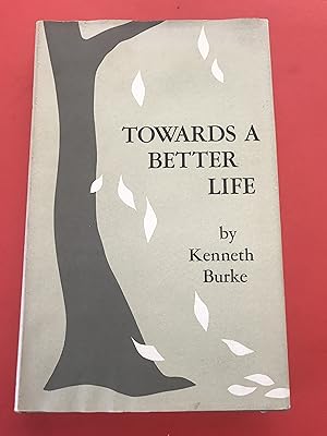 Towards a Better Life: Being a Series of Epistles, or Declamations