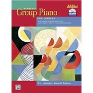 Seller image for Alfred's Group Piano for Adults Student Book 1: An Innovative Method Enhanced With Audio and MIDI Files for Practice and Performance (Book with CD- ROM) for sale by eCampus