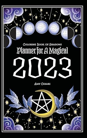 Image du vendeur pour Coloring Book of Shadows: Planner for a Magical 2023 mis en vente par Redux Books