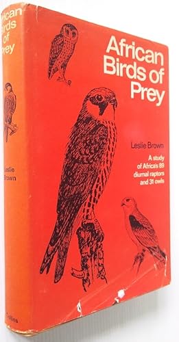 Seller image for African Birds of Prey - A study of Africa's 89 diurnal raptors and 31 owls for sale by Your Book Soon