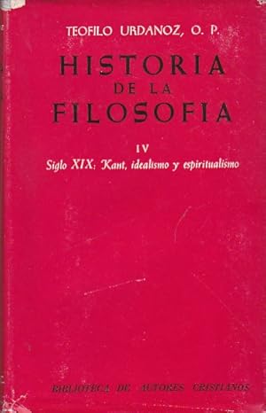 Seller image for Historia de la filosofia , IV .Siglo XIX ,Kant , idealismo y espiritualismo for sale by LIBRERA GULLIVER