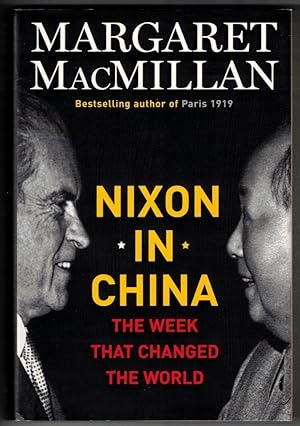 Nixon in China The Week That Changed the World