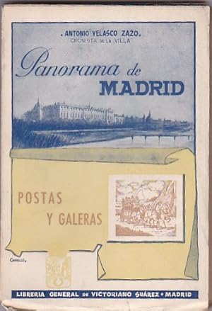 Bild des Verkufers fr Panorama de Madrid .Postas y galeras zum Verkauf von LIBRERA GULLIVER