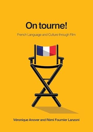 Imagen del vendedor de On Tourne!: French Language and Culture Through Film a la venta por moluna