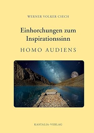 Bild des Verkufers fr Einhorchungen zum Inspirationssinn: HOMO AUDIENS zum Verkauf von moluna