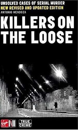 Seller image for Killers on the Loose: Unsolved Cases of Serial Murder for sale by Reliant Bookstore