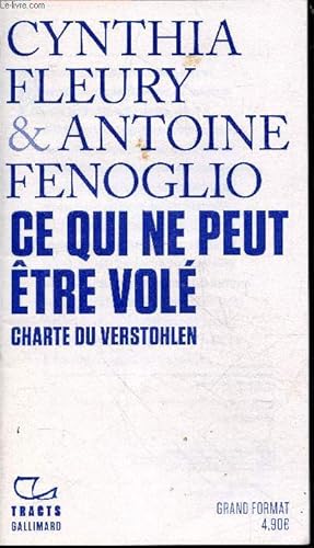 Immagine del venditore per Ce qui ne peut etre vole - charte du verstohlen venduto da Le-Livre