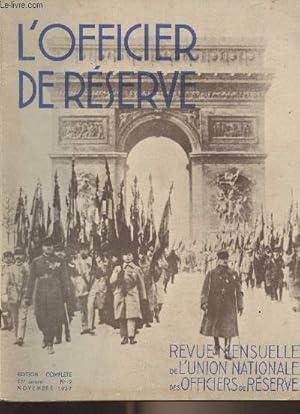 Image du vendeur pour L'Officier de Rserve - n9 - 16e anne - nov. 1937 - L'armistice du 11 novembre - L'U.N.O.R. en Yougoslavie - Communications de l'U.N.O.R. - Mouvements et transports sur route - . mis en vente par Le-Livre