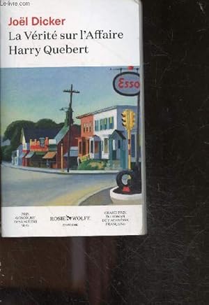 Image du vendeur pour La Vrit sur l'Affaire Harry Quebert mis en vente par Le-Livre